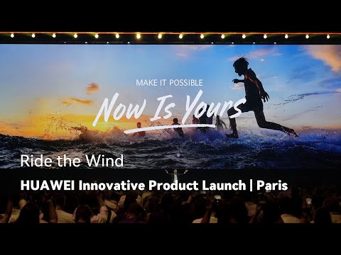 Ride the Wind - HUAWEI Innovative Product Launch | Paris
