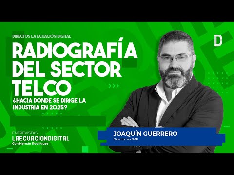 Radiografía del sector Telco ¿hacía dónde se dirige la industria en 2025?