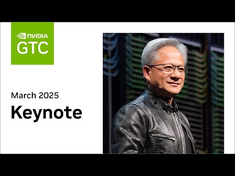 GTC March 2025 Keynote with NVIDIA CEO Jensen Huang