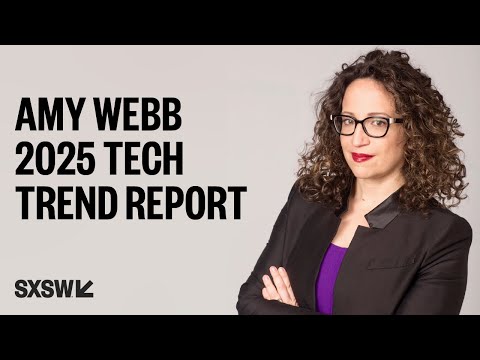 Amy Webb Launches 2025 Emerging Tech Trend Report | SXSW LIVE