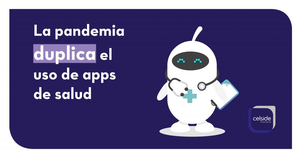 Celside Insurance - La pandemia duplica el uso de apps de salud