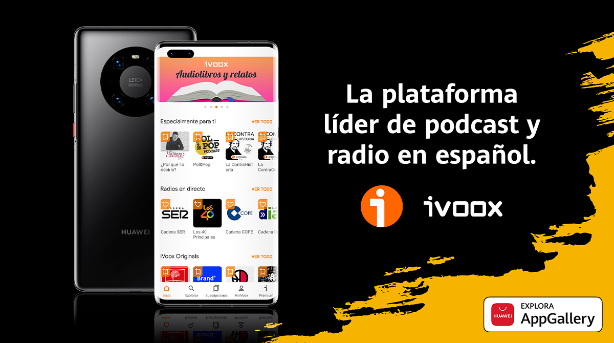 La de podcast y en español iVoox se incorpora a Huawei AppGallery