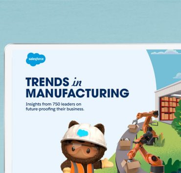 Salesforce Trends in Manufacturing