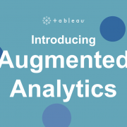 Tableau amplía sus funciones de analítica aumentada para llevar el potencial de la IA a todos sus usuarios