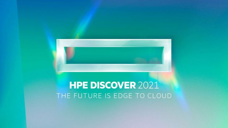 HPE Discover 2021 the edge to cloud conference