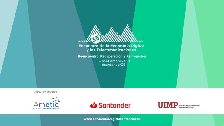 AMETIC Encuentro de la Economía Digital y las Telecomunciaciones