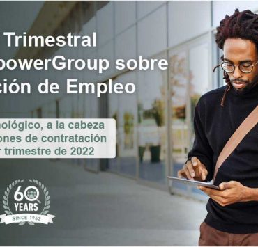 Estudio Trimestral de Q1 de ManpowerGroup sobre Proyección de Empleo