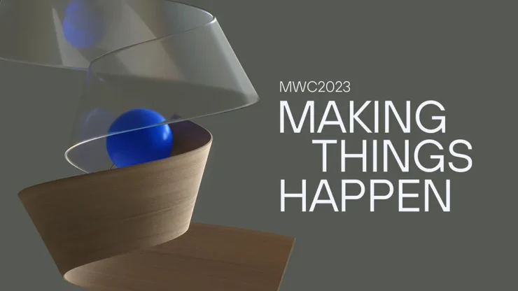 Telefónica - Making Things Happen - MWC23