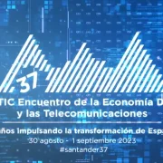 37º AMETIC Encuentro de la Economía Digital y las Telecomunicaciones #santander37