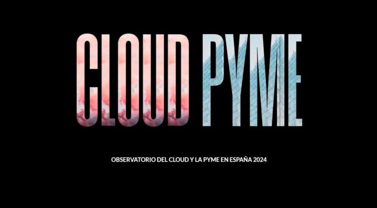 Observatorio del cloud y la Pymes en España 2024