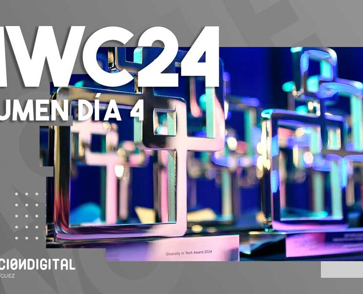 Mobile World Congress Barcelona 2024 - MWC24 Resumen Día 4