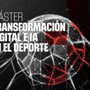 Máster en Transformación digital e IA en el deporte