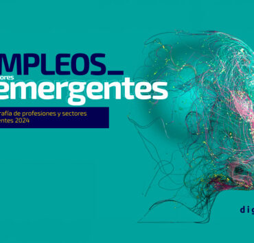 DigitalES - Empleos y sectores emergentes