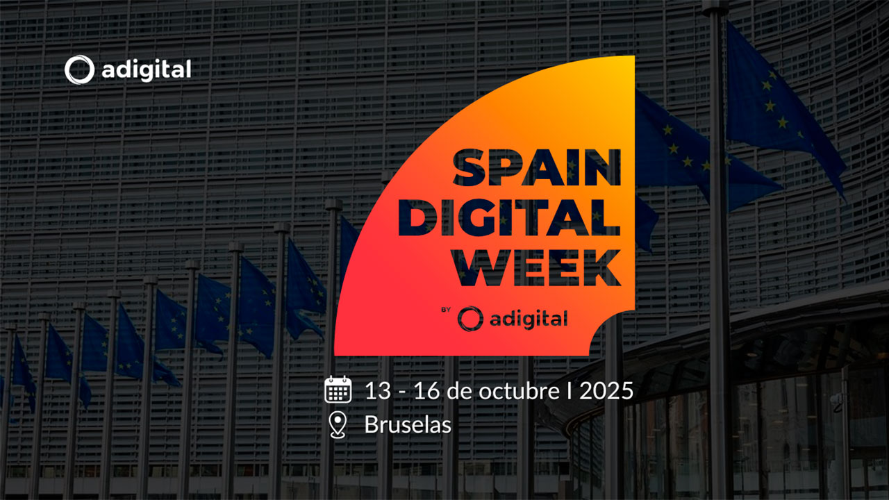 Adigital impulsa en Bruselas la primera edición de Spain Digital Week para reforzar la influencia tecnológica española en Europa