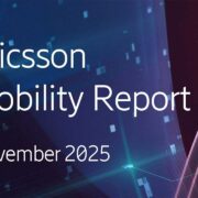 Ericsson Mobility Report - Noviembre 2025