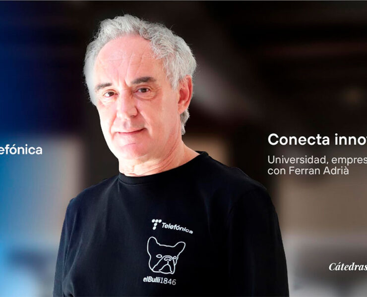 Telefónica y Adrià impulsan innovación universidad-empresa
