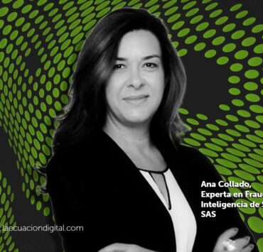 Ana Collado, experta en Fraude e Inteligencia de Seguridad en SAS