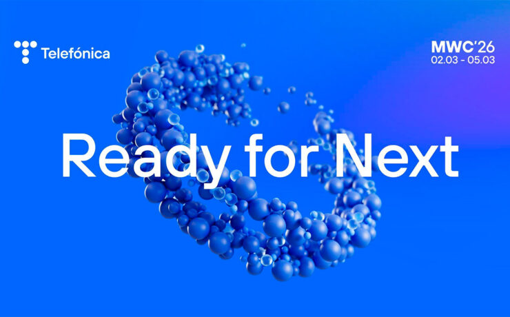 Telefónica - Readey for Next - MWC26 - La Ecuación Digital