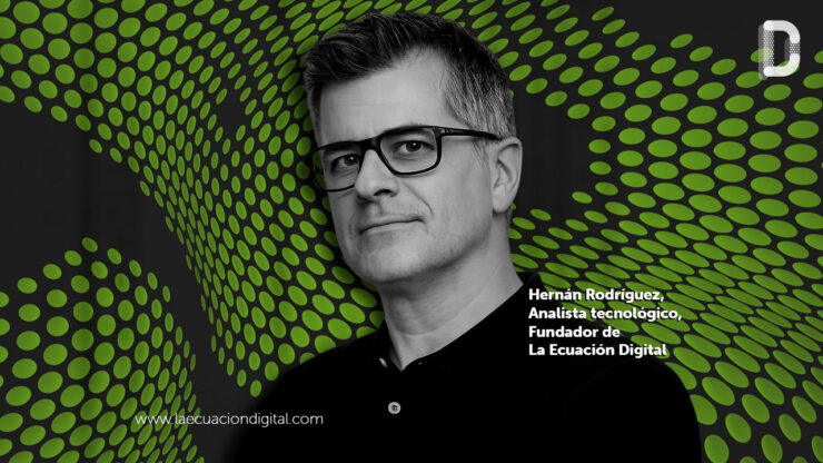 Hernán Rodríguez - Analista tecnológico - La Ecuación Digital