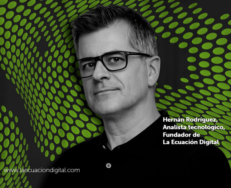 Hernán Rodríguez - Analista tecnológico - La Ecuación Digital